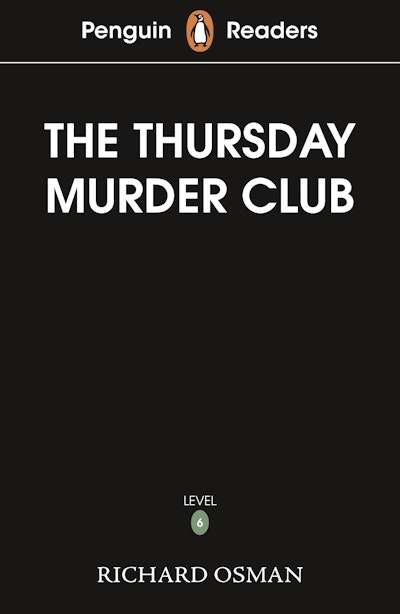 Penguin Readers Level 6: The Thursday Murder Club (ELT Graded Reader)